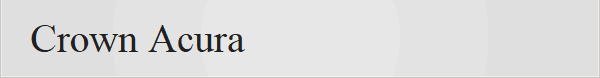 Crown Acura